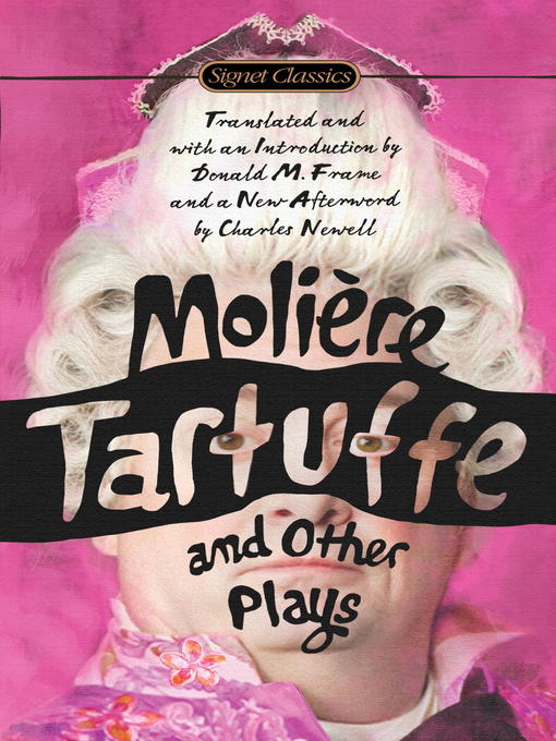 Title details for Tartuffe and Other Plays by Jean-Baptiste Moliere - Available